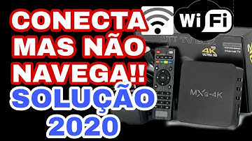 TV BOX, CONECTADA AO WI-FI, MAS NÃO NAVEGA (link na descrição e comentario fixado)