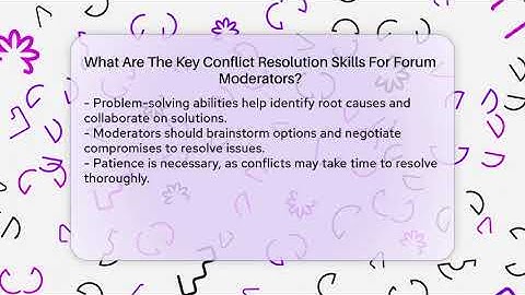 What Are The Key Conflict Resolution Skills For Forum Moderators? - Everyday-Networking