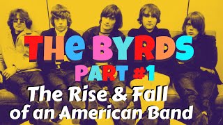 The Byrds Part #1: Recording Studio, Troubadour, Ciro's, Laurel Canyon.  David Crosby, Roger McGuinn.