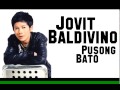 Jovit Baldivino - Pusong Bato (Juan Dela Cruz OST)[Full and Studio version]