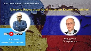 Ukrayna- Rusya gerilimi ve yeni gelişmelerin Ekonomiye etkileri