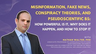 Misinformation, Fake News, Conspiracy Theories, and Pseudoscientific BS