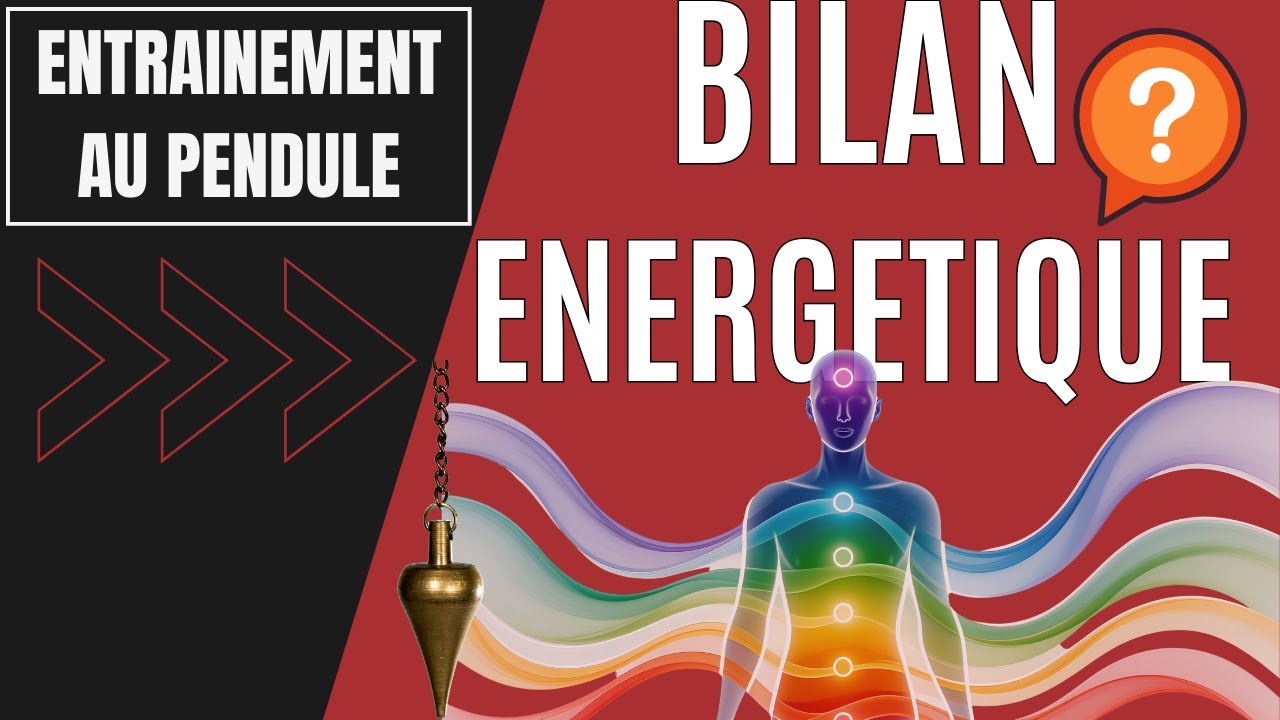 Faire un bilan énergétique simple avec le pendule