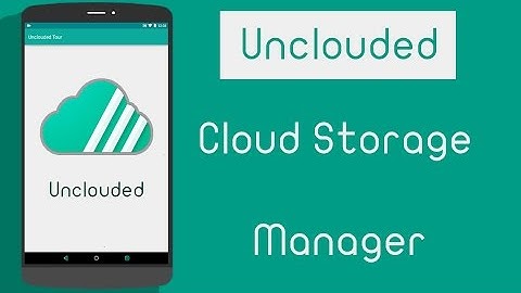 Unclouded - Cloud Storage Manager With Material Design
