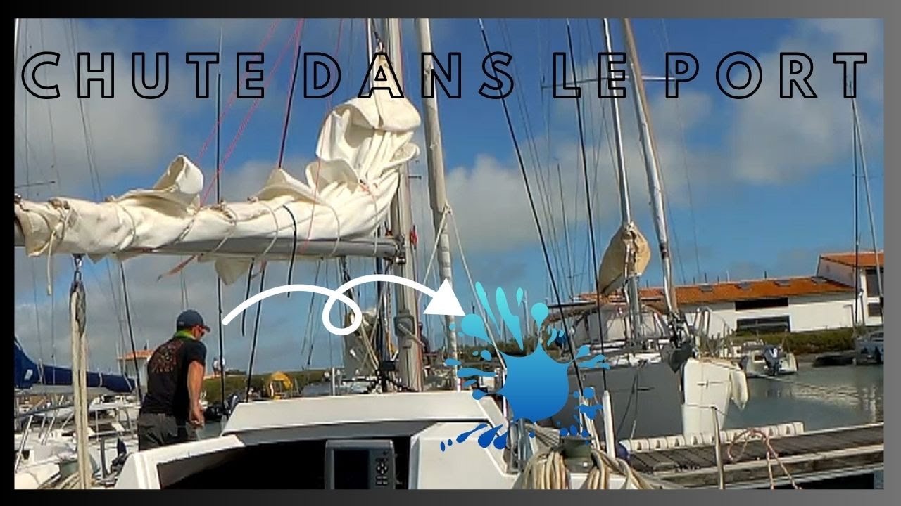 VOILIER: Elle chute dans le Port d'Ars ! 😱