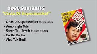 Doel Sumbang Album Cinta Di Supermarket / Full Album