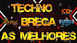 CD TECHNO BREGA VOL.01 (AS MELHORES)  DJ RYAN MIX