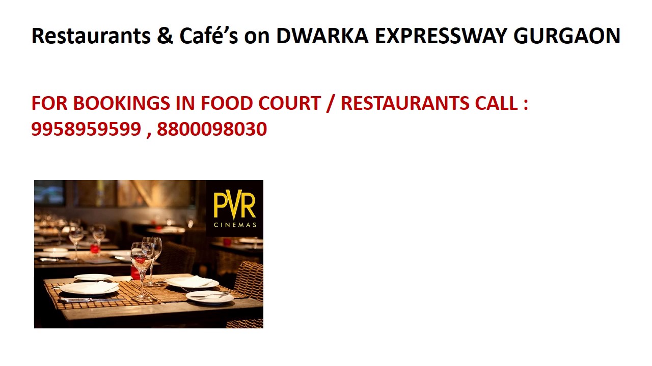 9958959599, new commercial projects on dwarka expressway, food court investments