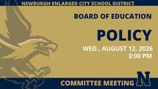 BOE Policy Committee Meeting - August 12, 2026 - 3:00PM