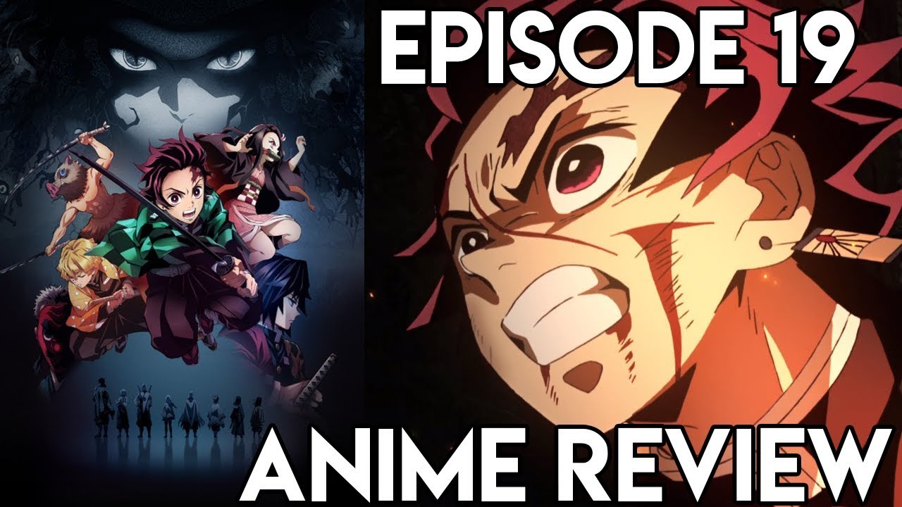 Demon Slayer: Kimetsu no Yaiba Episode 19 - Anime Review - YouTube