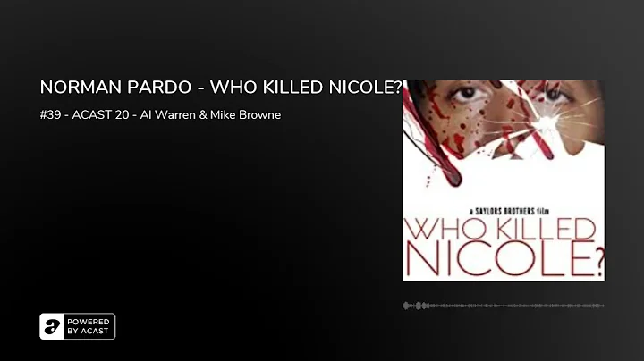 NORMAN PARDO - WHO KILLED NICOLE?