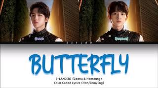 I-LAND - Geonu & Heeseung 'BUTTERFLY' Color Coded Lyrics (Han/Rom/Eng/가사)