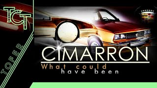 The Cadillac Cimarron - What Could Have Been The Cadillac Cimarron - What Could Have Been