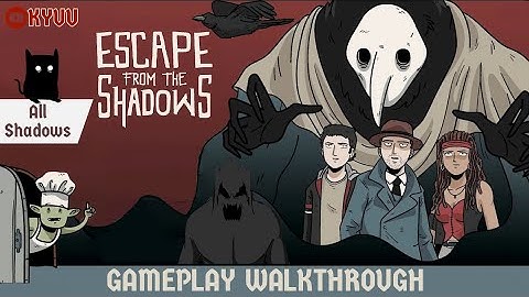 Escape from the Shadows [Dark Dome] ⁛ KYUU