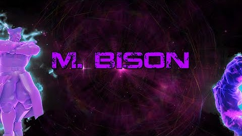 Street Fighter V - Character Guide - M. Bison TRAILER