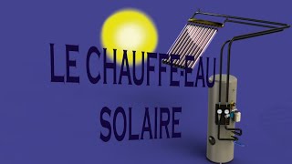 Comment fonctionne le chauffe-eau solaire (plomberie).