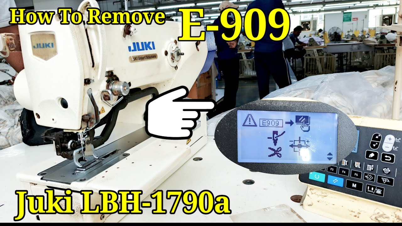 How to remove error 909 in juki lbh-1790an machine // Sohan Kumar Shakya//