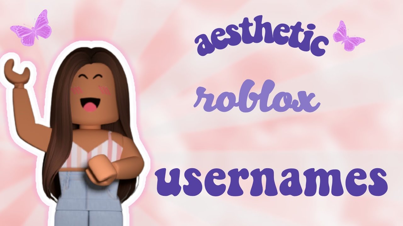 Aesthetic ROBLOX Usernames! Untaken (July 2021) - YouTube