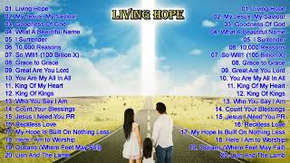 Living Hope///The Best Of Hillsong United 2024 🙏 Best Playlist Hillsong Praise & Worship Songs 2024