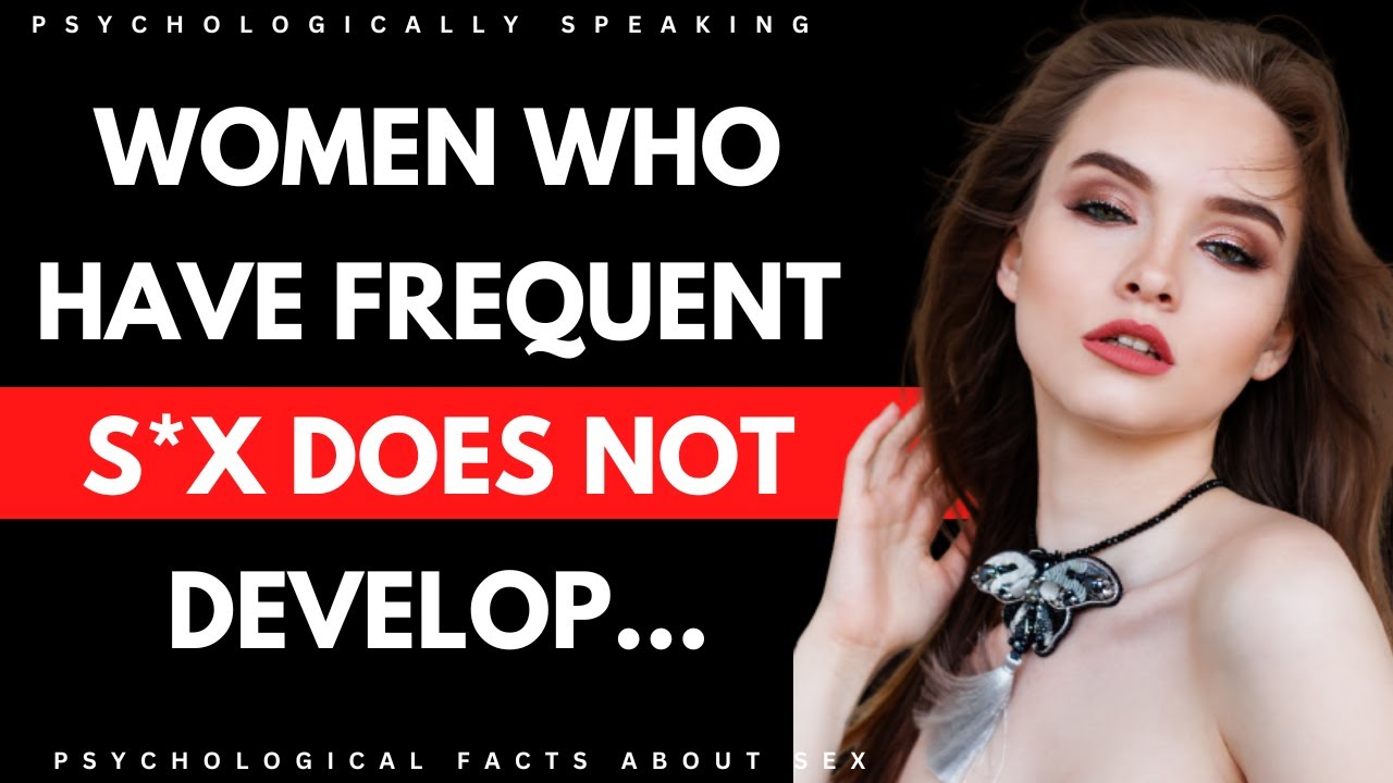 Psychological Facts About S*x Psychology of Human Behavior 😍😍😍 YouTube