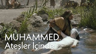 MUHAMMED annesinin ölümünden sonra rahatsızlanıyor - Hz. Muhammed: Allah'ın Elçisi