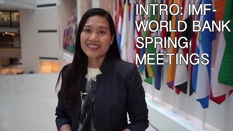 Intro: IMF-World Bank Spring Meetings