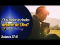 ¿Y si mejor te rindes delante de Dios? | Lunes 6 de Mayo