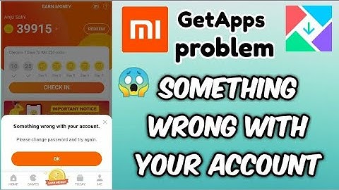 #Getapps something wrong with your account | get app new error full details in Hindi 2020