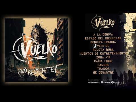 VUELKO "Todo Reviente!" (Álbum completo)