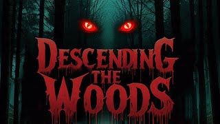 [Demo-Play] Descending the Woods [PC]