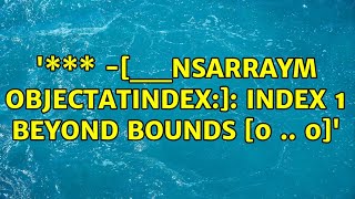 -Nsarraym Objectatindex Index 1 Beyond Bounds 0 .. 0