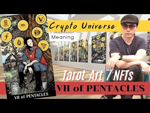 Seven of Pentacles ไพ่ 7 เหรียญ I ความหมายไพ่ยิปซี Crypto Universe Tarot #Digitalart #NFTs