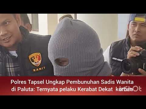 Terungkap! Wanita di Paluta T*w*s Dicekik, Pelaku Ternyata Masih Keluarga