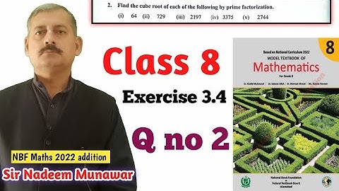 class 8 Exercise 3.4 Q no 2 Ex 3.4 NBF Maths How find cube root of a number |  Sir Nadeem Munawar
