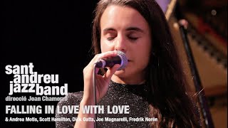 2019 falling in love with love SANT ANDREU JAZZ BAND ( dir JOAN CHAMORRO ) & ANDREA MOTIS & MORE chords