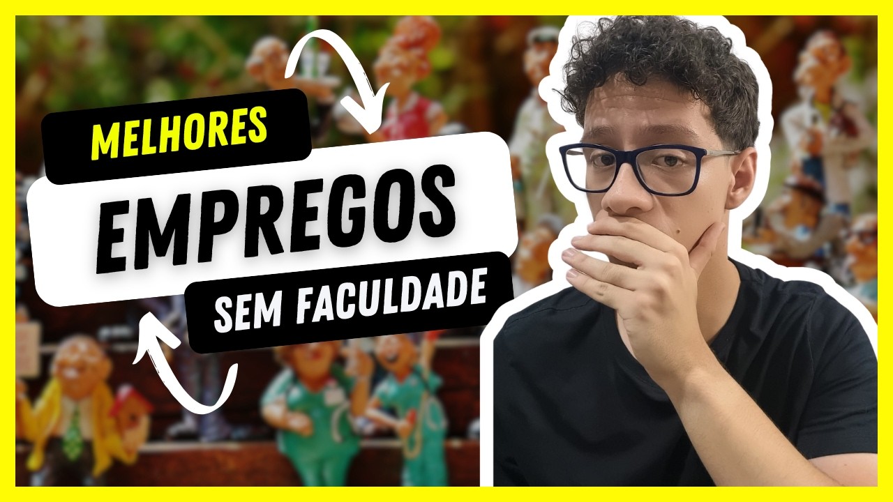 TRABALHOS QUE NÃO PRECISAM DE FACULDADE! (atualizado 2025) - YouTube