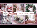 It's Time For A Christmas Clean & Decorate With Me