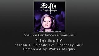 Unreleased Buffy Scores: "I Don't Wanna Die" (Season 1, Episode 12)