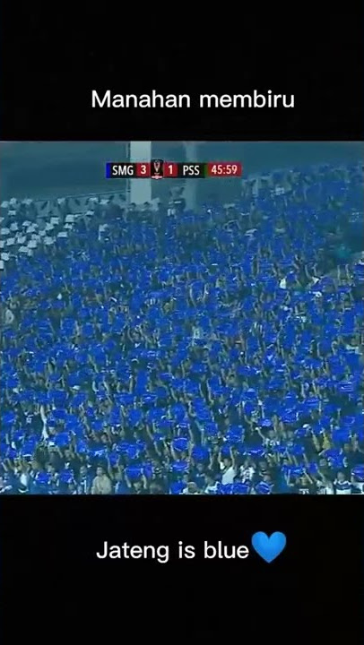 bersinar #panserbiru#manahan membiru#jatengisblue💙#psissemarang