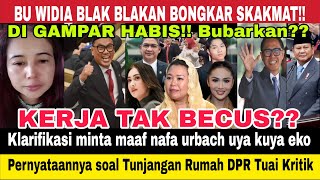 Klarifikasi minta maaf nafa urbach uya kuya eko tuai hujatan netizen anggaran 50 juta dpr bu widia