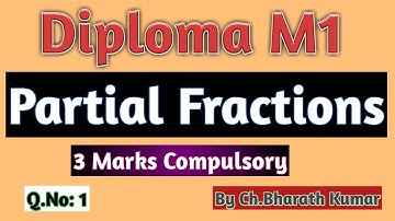 Diploma M1||Partial Fractions||3Marks