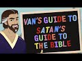 Vans guide to satans guide to the bible  the identity of satan