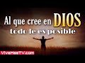 🔥 Al que cree en Dios todo le es posible | Vigilia de Oracion