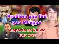 Problem pi red pou mbapp nan real laporta pa ka w foto menm xavi