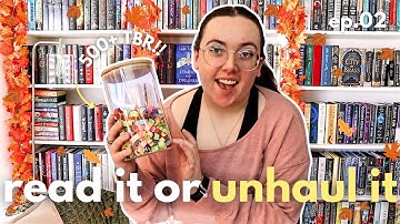 Read It or Unhaul It Ep. 2 📖 I have to read or unhaul these books!