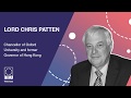 Lord Chris Patten - China's Global Posture and its Evolution