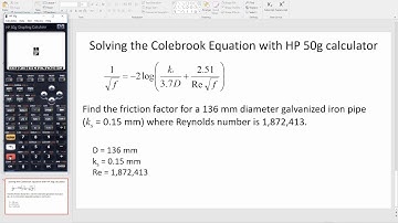Solving the Colebrook Equation for friction factor f using HP 50g calculator