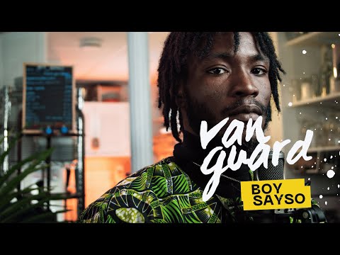 Boy Sayso Vanguard Sessions 