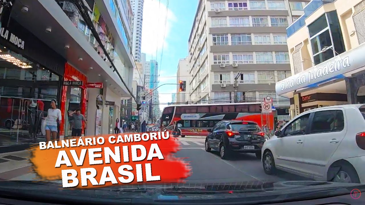 PASSEIO DE CARRO PELA AVENIDA BRASIL DE BALNEÁRIO CAMBORIÚ YouTube