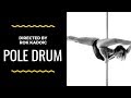 Drum &amp; Pole - Do You Remember / Directed by Rok Kadoic 4K